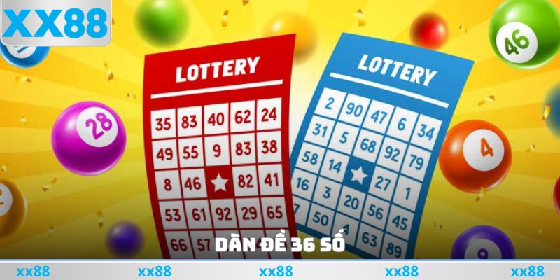 Dàn Đề 36 Số